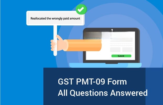 GST PMT-09 Form Submission
